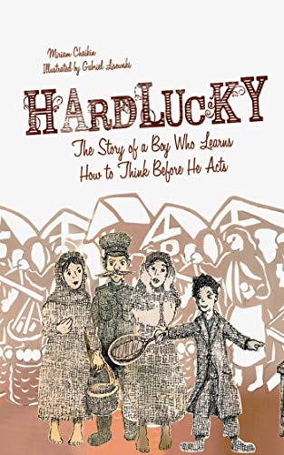 Imagen de archivo de Hardlucky: The Story of a Boy Who Learns How to Think Before He Acts a la venta por SecondSale