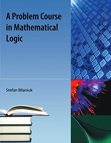 Imagen de archivo de Problem Course in Mathematical Logic a la venta por Chiron Media