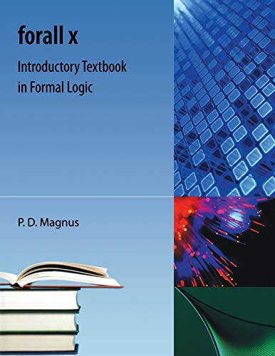 Imagen de archivo de Forall X: Introductory Textbook in Formal Logic a la venta por Chiron Media