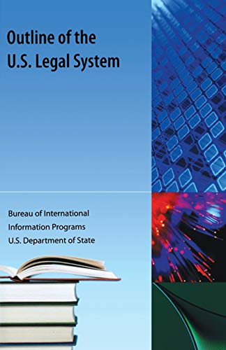 Stock image for Outline of the US Legal System for sale by Bulrushed Books