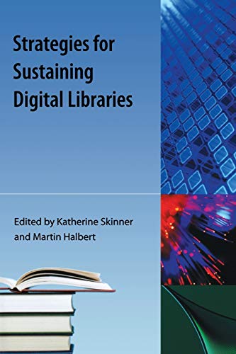 Imagen de archivo de Strategies For Sustaining Digital Libraries a la venta por THE SAINT BOOKSTORE