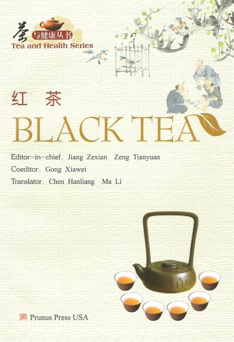 9781616120207: Black Tea (Tea and Health Series)