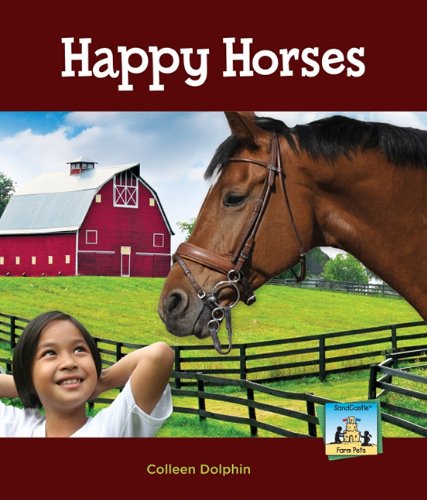 Stock image for Happy Horses (Farm Pets) for sale by SecondSale