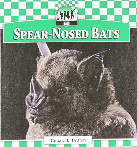 Beispielbild fr Spear-nosed Bats zum Verkauf von Better World Books