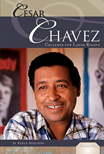 Beispielbild fr Cesar Chavez : Crusader for Labor Rights zum Verkauf von Better World Books: West