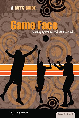 Stock image for Game Face : Handling Sports on and off the Field for sale by Better World Books