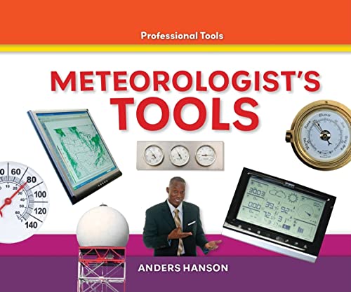 Stock image for Meteorologist's Tools for sale by Better World Books