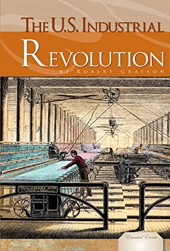 Beispielbild fr The U.S. Industrial Revolution zum Verkauf von ThriftBooks-Atlanta