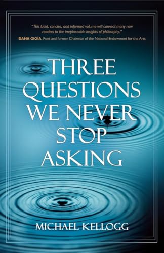 9781616141868: Three Questions We Never Stop Asking