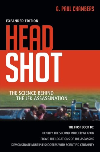 Beispielbild fr Head Shot : The Science Behind the JFK Assassination zum Verkauf von Better World Books