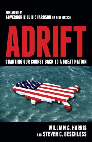 Beispielbild fr Adrift: Charting Our Course Back to a Great Nation zum Verkauf von ThriftBooks-Atlanta
