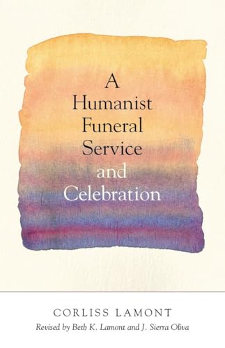 9781616144098: A Humanist Funeral Service and Celebration