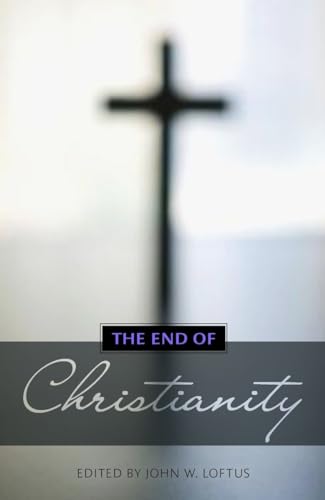 9781616144135: The End of Christianity