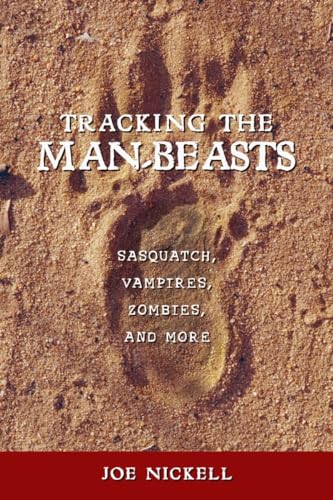 Stock image for Tracking the Man-Beasts : Sasquatch, Vampires, Zombies, and More for sale by Better World Books