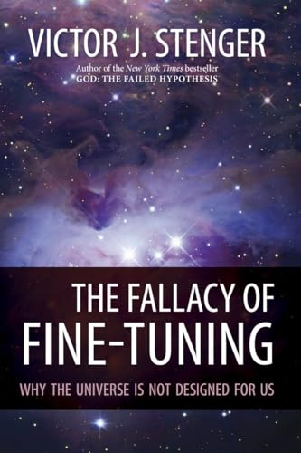 Beispielbild fr The Fallacy of Fine-Tuning: Why the Universe Is Not Designed for Us zum Verkauf von WorldofBooks