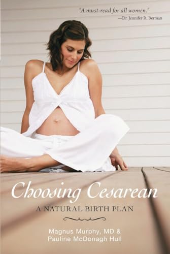 Stock image for Choosing Cesarean: A Natural Birth Plan for sale by HPB Inc.