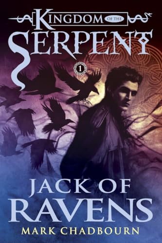 Imagen de archivo de Jack of Ravens (Kingdom of the Serpent, Book 1) a la venta por Goodwill Books
