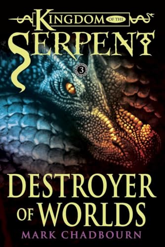9781616146177: Destroyer of Worlds (Kingdom of the Serpent, Book 3)