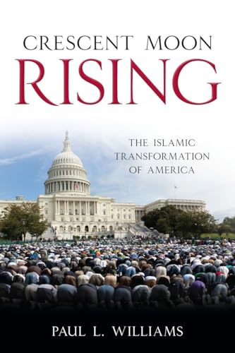 Beispielbild fr Crescent Moon Rising : The Islamic Transformation of America zum Verkauf von Better World Books
