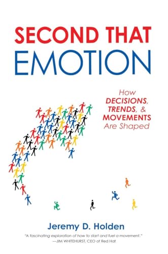 Stock image for Second That Emotion: How Decisions, Trends, & Movements Are Shaped for sale by SecondSale