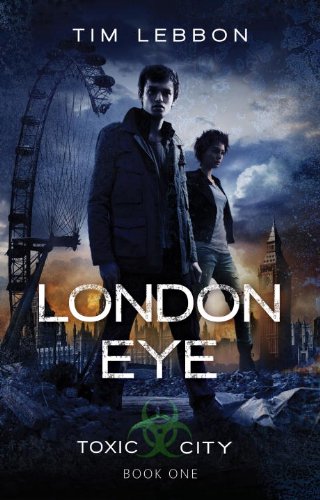 Stock image for London Eye (Toxic City) for sale by Wonder Book