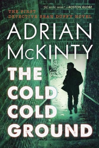 Beispielbild fr The Cold Cold Ground: A Detective Sean Duffy Novel (1) zum Verkauf von BooksRun