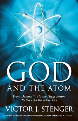 Imagen de archivo de God and the Atom a la venta por Reliant Bookstore