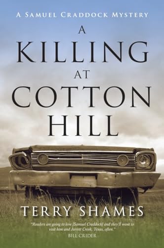Beispielbild fr A Killing at Cotton Hill: A Samuel Craddock Mystery (Samuel Craddock Mysteries) zum Verkauf von BooksRun