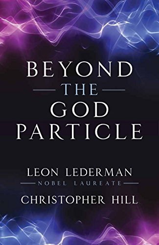 Beispielbild fr Beyond the God Particle zum Verkauf von BooksRun