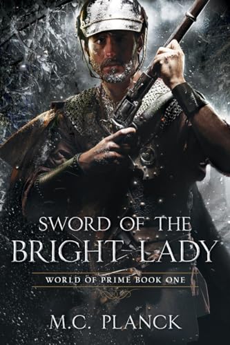 Sword of the Bright Lady (WORLD OF PRIME) (BRAND NEW, UNREAD TRADE PAPERBACK)--FIRST PRINTING