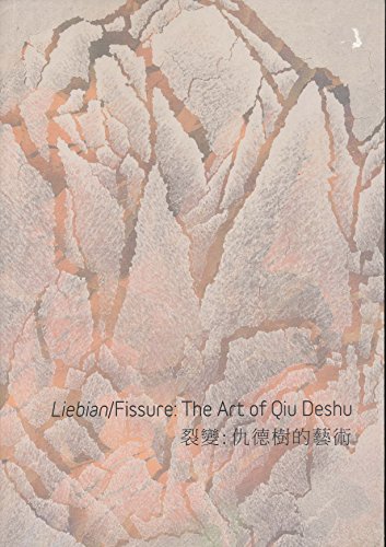 Beispielbild fr Liebian/Fissure: The Art of Qiu Deshu zum Verkauf von ThriftBooks-Dallas