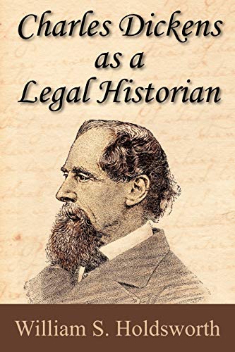 Imagen de archivo de Charles Dickens As a Legal Historian a la venta por Lucky's Textbooks