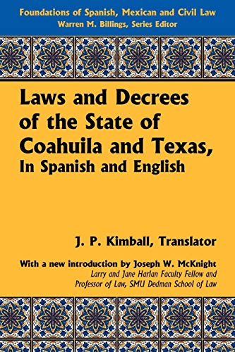 Beispielbild fr Laws and Decrees of the State of Coahuila and Texas, in Spanish and English zum Verkauf von Buchpark