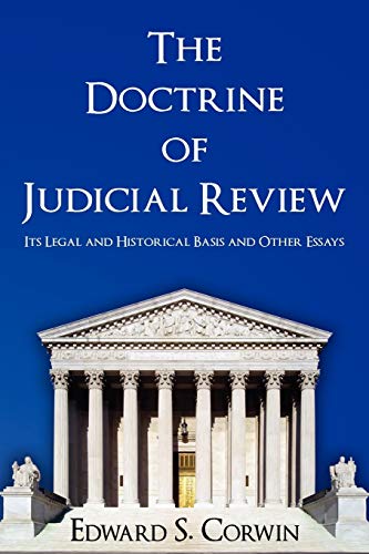 Imagen de archivo de The Doctrine of Judicial Review: Its Legal and Historical Basis and Other Essays a la venta por Lucky's Textbooks