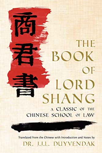 Imagen de archivo de The Book of Lord Shang: A Classic of the Chinese School of Law a la venta por Half Price Books Inc.