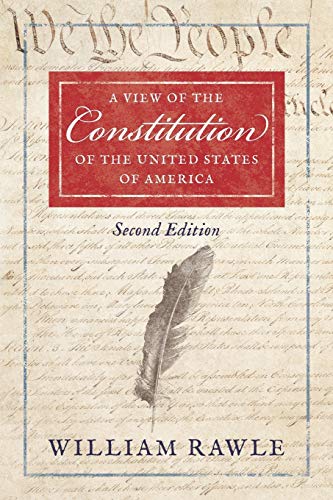 Stock image for A View of the Constitution of the United States of America Second Edition for sale by GF Books, Inc.