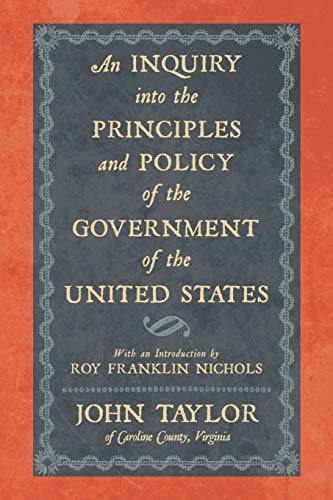 9781616193201: An Inquiry Into the Principles and Policy of the Government of the United States