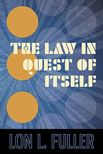 Beispielbild fr The Law in Quest of Itself zum Verkauf von Recycle Bookstore