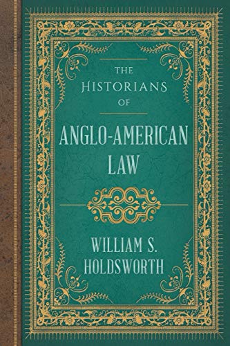 9781616193690: The Historians Of Anglo-American Law