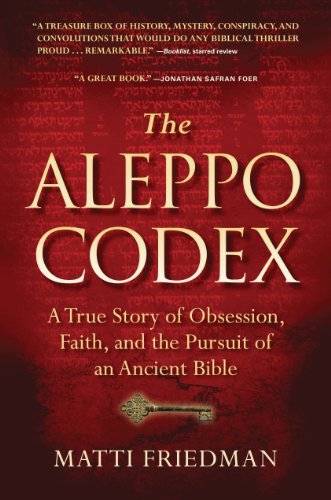 Stock image for The Aleppo Codex: A True Story of Obsession, Faith, and the Pursuit of an Ancient Bible for sale by HPB-Diamond