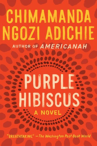 Stock image for Purple Hibiscus: A Novel for sale by SecondSale