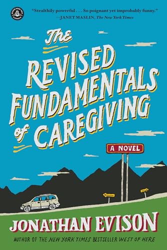 Stock image for The Revised Fundamentals of Caregiving: A Novel for sale by SecondSale