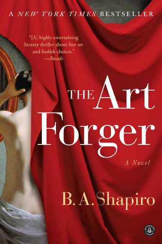 9781616203160: The Art Forger: A Novel