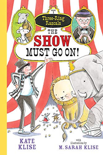 9781616204068: Show Must Go On!, The: 1 (Three-Ring Rascals)