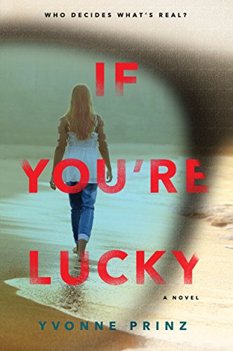 Imagen de archivo de If You're Lucky a la venta por Better World Books