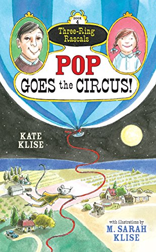 9781616204648: Pop Goes the Circus!: 4 (Three Ring Rascals, 4)