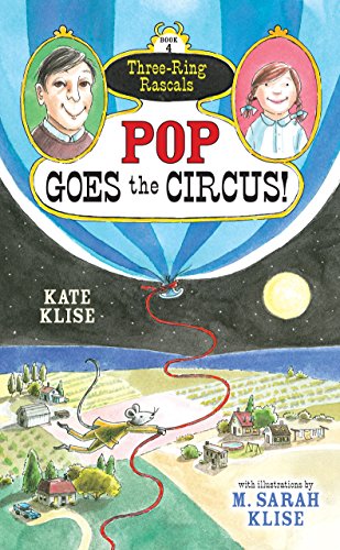 Stock image for Pop Goes the Circus! (Three-Ring Rascals, 4) for sale by Wonder Book