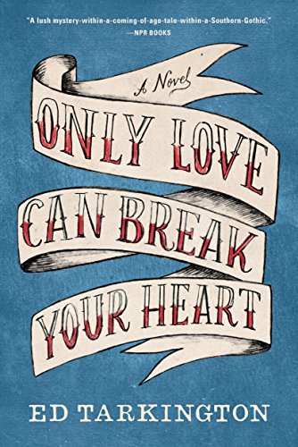 Beispielbild fr Only Love Can Break Your Heart : A Novel zum Verkauf von Better World Books