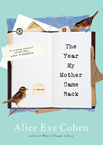 9781616205331: The Year My Mother Came Back: A Memoir