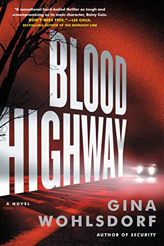 Beispielbild fr Blood Highway: A Novel zum Verkauf von Open Books